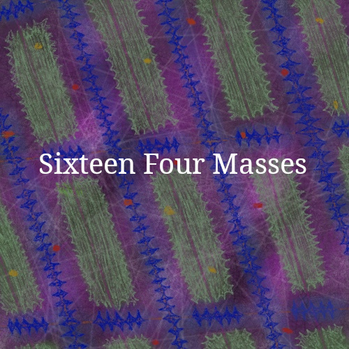 Sixteen_Four_Masses.jpg