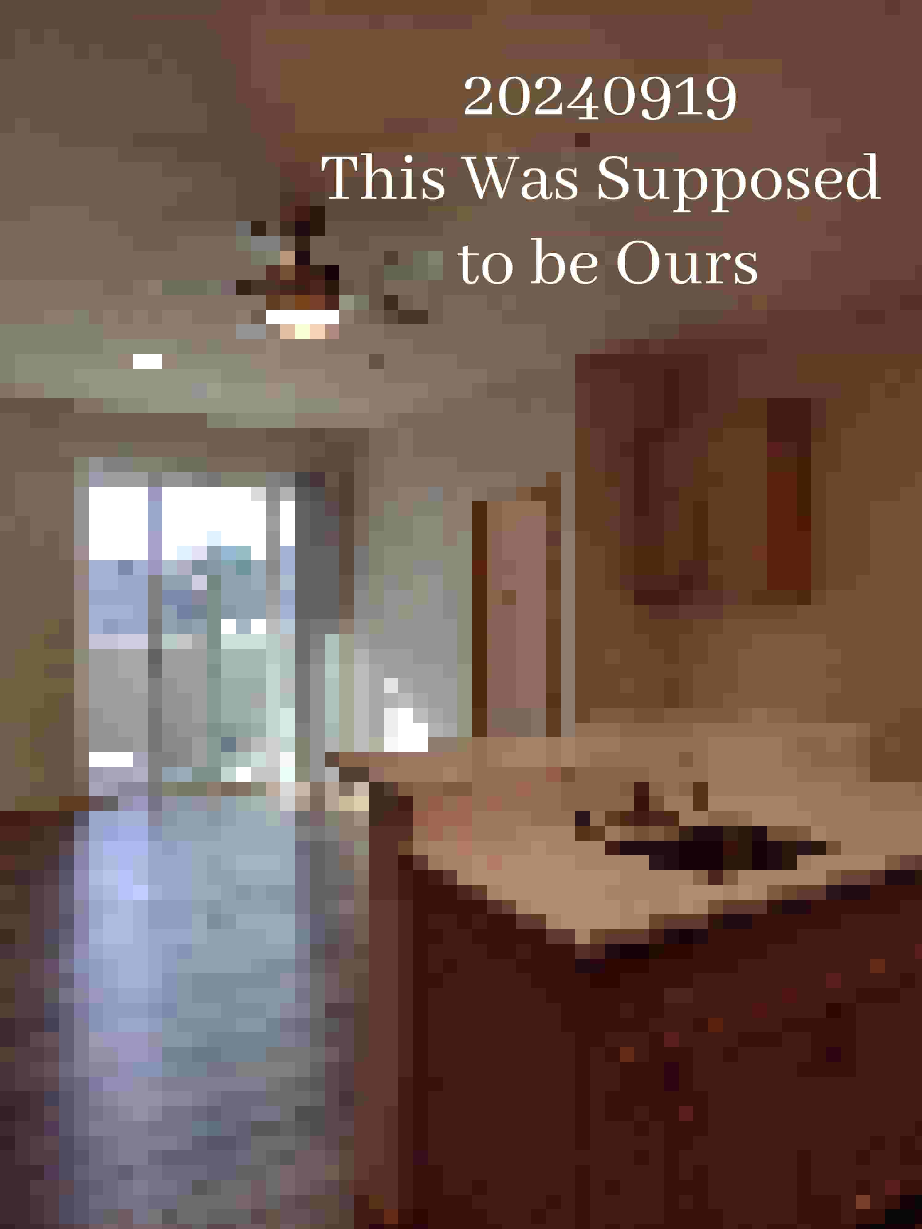 This_Was_Supposed_to_be_Ours