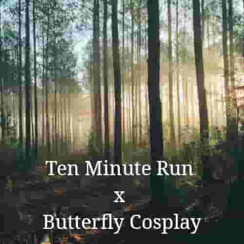 Ten_Minute_Run_x_Butterfly_Cosplay.jpg