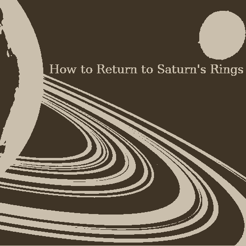 How_to_Return_to_Saturns_Rings.png